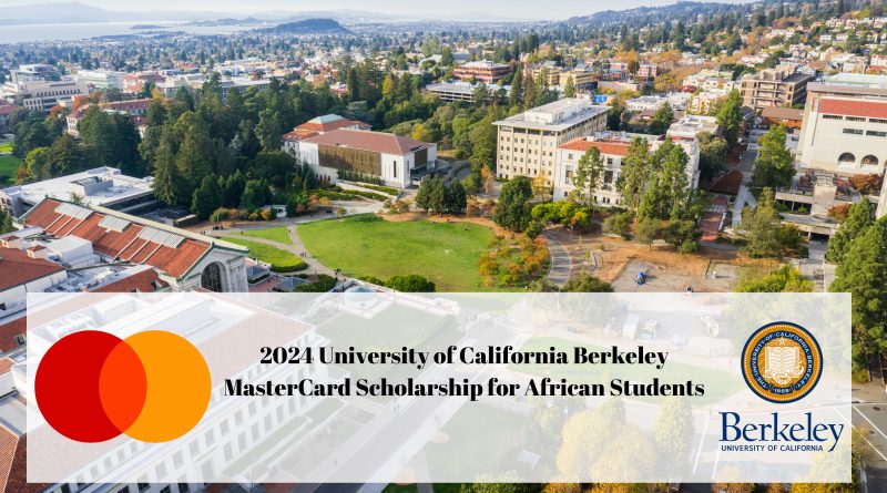 2024 University of California Berkeley MasterCard Fully Funded Scholarships for African Students