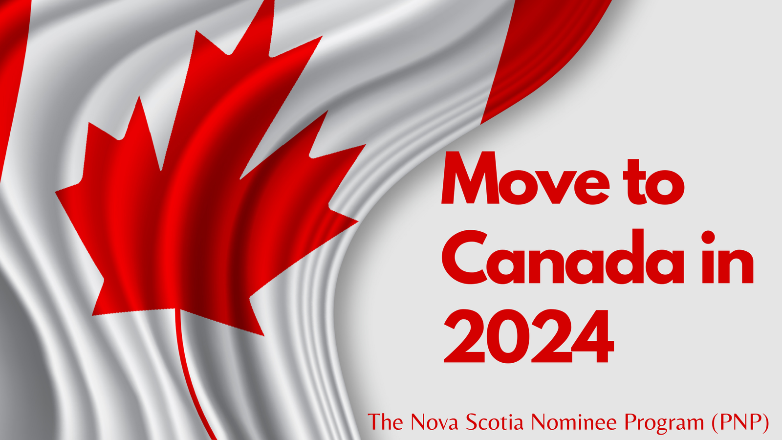 The Nova Scotia Nominee Program (PNP)