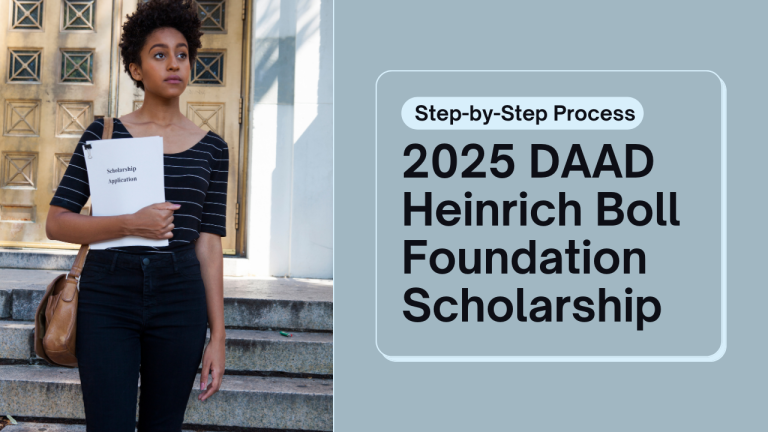 DAAD Heinrich Böll Foundation Scholarship 2025 in Germany | Step-by-Step Application Guide
