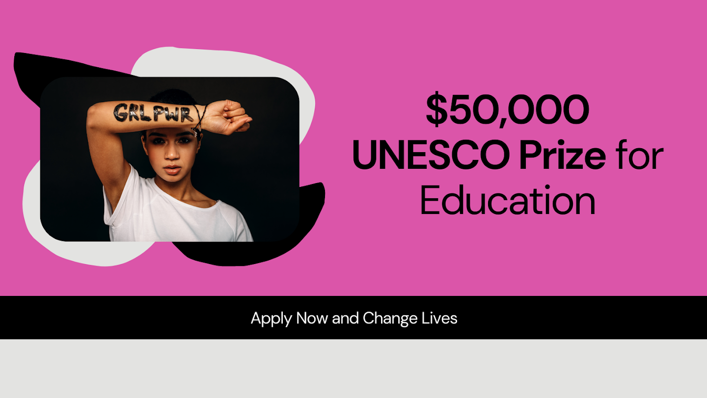 $50,000 UNESCO Prize for Girls' and Women's Education | Application Guide