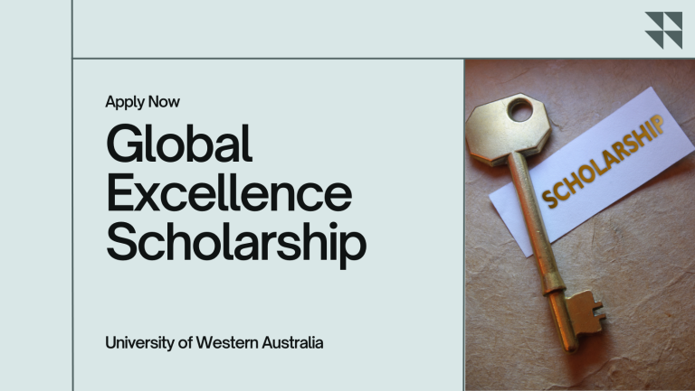 2025 University of Western Australia Global Excellence Scholarship Application