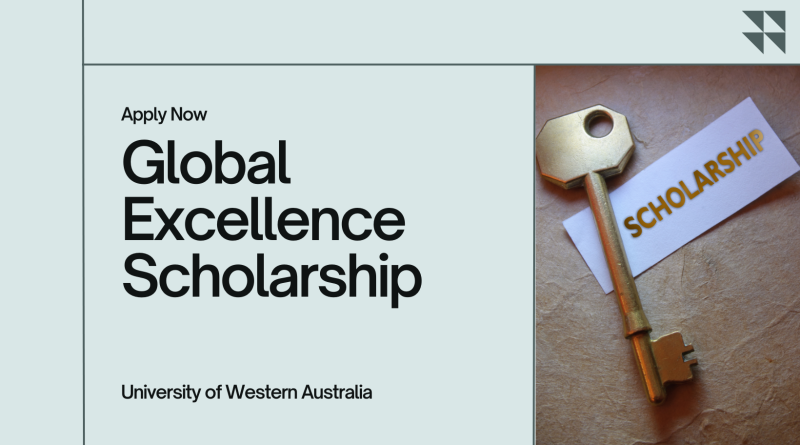 2025 University of Western Australia Global Excellence Scholarship Application