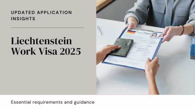 Liechtenstein Work Visa 2025 Application Process & Requirements