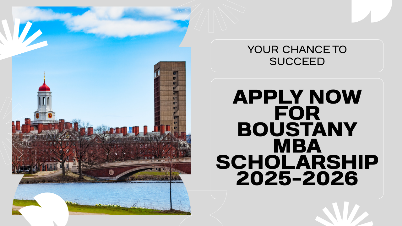 Study at Harvard: Boustany MBA Scholarship 2025-2026 in the United States
