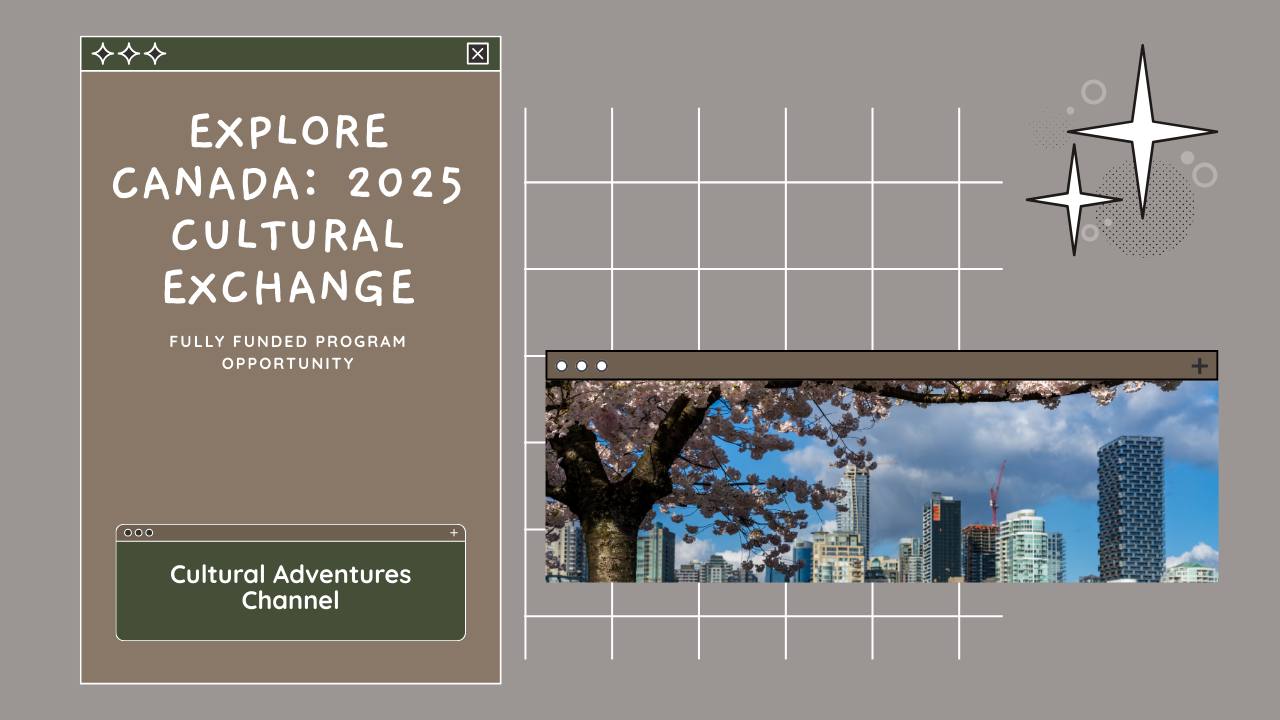 Explore Canada: 2025 Fully Funded Vancouver Cultural Exchange Program