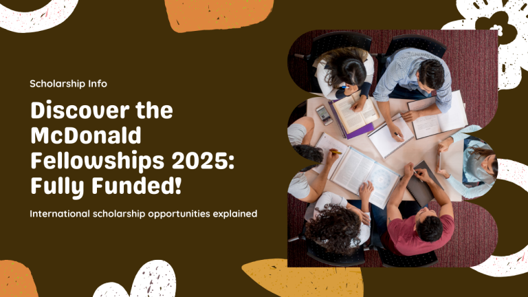 McDonald Fellowships 2025 | Fully Funded International Scholarship