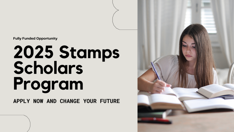Fully Funded 2025 Stamps Scholars Program in the USA | Apply Now