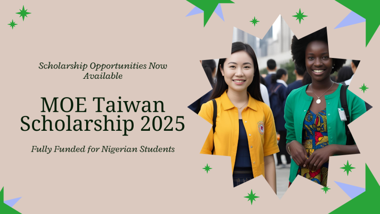 MOE Taiwan Scholarship 2025 for Nigerians | Fully Funded
