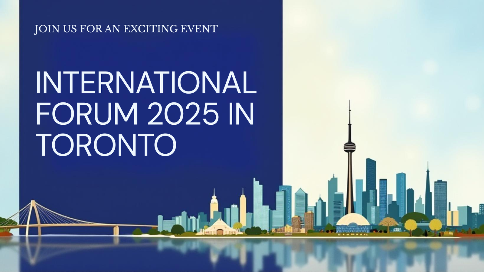 International Forum 2025 in Toronto – Fully Funded