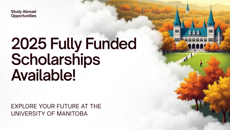 Study in Canada: 2025 Fully Funded Scholarships at University of Manitoba