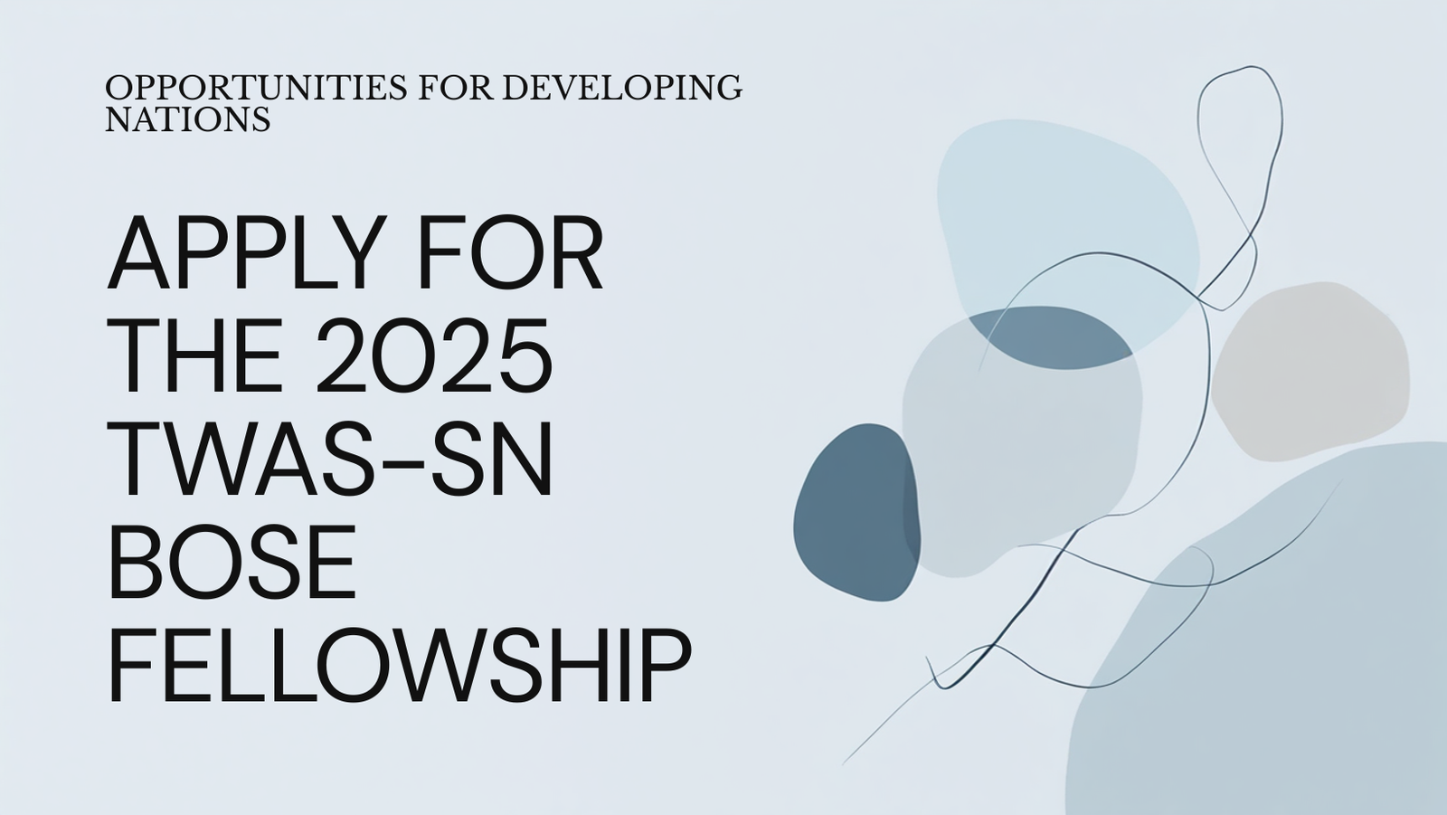 TWAS-SN Bose Postgraduate Fellowship