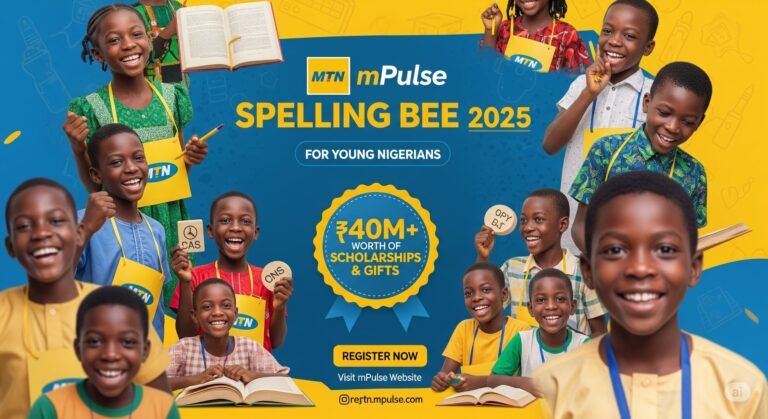 Apply Now: MTN mPulse Spelling Bee 2025 for Young Nigerians | ₦40M+ Worth of Scholarships & Gifts