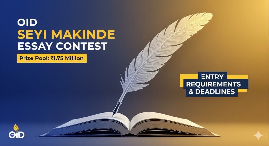 OID Seyi Makinde Essay Contest: ₦1.75 Million Prize Pool - Entry Requirements & Deadlines