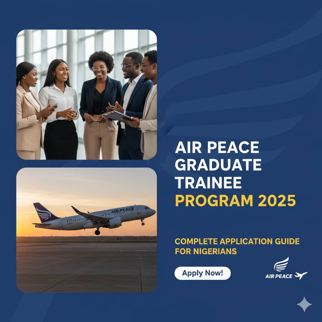 Air Peace Graduate Trainee Program 2025: Complete Application Guide for Nigerians
