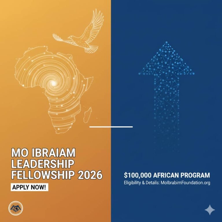 How to Apply for Mo Ibrahim Leadership Fellowship 2026: $100,000 African Program